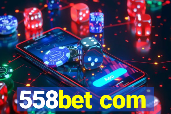 558bet com